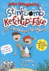 Stinkbomb & Ketchup-Face and the Badness of Badgers - eBook