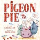 Pigeon Pie Oh My! - eBook