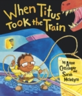 When Titus Took the Train - eBook