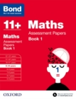 Bond 11+: Maths: Assessment Papers : 9-10 years Book 1 - Book