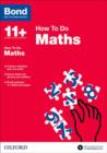 Bond 11+: Maths: How to Do - Book