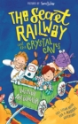The Secret Railway and the Crystal Caves - Book