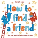 How to Find a Friend - Book