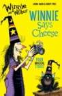 Winnie and Wilbur: Winnie Says Cheese - Book