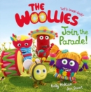 The Woollies: Join the Parade! - Book