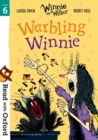 Read with Oxford: Stage 6: Winnie and Wilbur: Warbling Winnie - Book