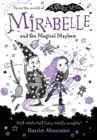Mirabelle and the Magical Mayhem - Book