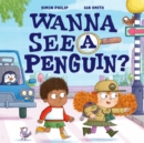 Wanna See a Penguin? - Book