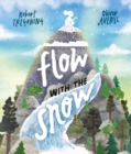 Flow with the Snow - Book