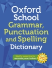 Oxford School Spelling, Punctuation and Grammar Dictionary eBook - eBook