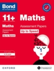 Bond 11+: Bond 11+ Maths Up to Speed Assessment Papers with Answer Support 9-10 Years - Book