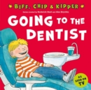 Going to the Dentist (First Experiences with Biff, Chip & Kipper) - Book