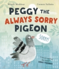 Peggy the Always Sorry Pigeon - eBook