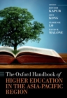 The Oxford Handbook of Higher Education in the Asia-Pacific Region - Book