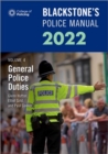 Blackstone's Police Manuals Volume 4: General Police Duties 2022 - Book
