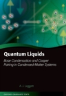 Quantum Liquids : Bose Condensation and Cooper Pairing in Condensed-Matter Systems - Book