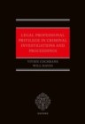 Legal Professional Privilege in Criminal Investigations and Proceedings - Book