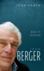 John Berger : Ways of Learning - Book
