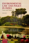 Environmental Law and Policy in India : Cases and Materials - Book