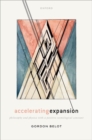 Accelerating Expansion : Philosophy and Physics with a Positive Cosmological Constant - Book