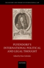 Pufendorf's International Political and Legal Thought - Book