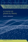 A Course on Plasticity Theory - eBook