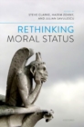 Rethinking Moral Status - Book