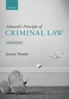 Ashworth's Principles of Criminal Law - Book