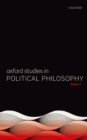 Oxford Studies in Political Philosophy Volume 7 - Book