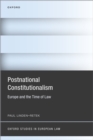 Postnational Constitutionalism : Europe and the Time of Law - eBook