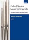 Oxford Service Music for Organ: Manuals and Pedals, Book 1 - Book