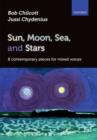 Sun, Moon, Sea, and Stars : 8 contemporary pieces for mixed voices - Book