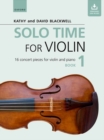 Solo Time for Violin Book 1 : 16 concert pieces for violin and piano - Book