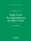 Eight Carol Accompaniments for Brass a 8 - Book