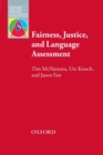 Fairness, Justice and Language Assessment - Book