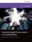 Teaching English Pronunciation for a Global World - Book
