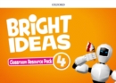 Bright Ideas: Level 4: Classroom Resource Pack : Inspire curiosity, inspire achievement - Book