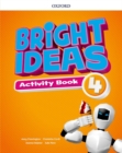 Bright Ideas: Level 4: Activity Book with Online Practice : Inspire curiosity, inspire achievement - Book