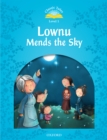 Lownu Mends the Sky (Classic Tales Level 1) - eBook