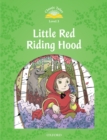 Little Red Riding Hood (Classic Tales Level 3) - eBook