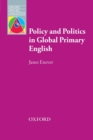 Policy and Politics in Global Primary English - Book