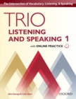 Trio Listening and Speaking: Level 1: Student Book Pack with Online Practice : Building Better Communicators...From the Beginning - Book