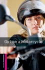 Oxford Bookworms Library: Starter Level:: Girl on a Motorcycle - Book