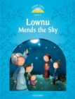 Classic Tales Second Edition: Level 1: Lownu Mends the Sky - Book