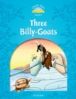 Classic Tales Second Edition: Level 1: The Three Billy Goats Gruff - Book