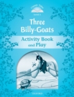 Classic Tales Second Edition: Level 1: The Three Billy Goats Gruff Activity Book & Play - Book
