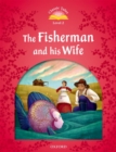Classic Tales Second Edition: Level 2: The Fisherman and His Wife - Book