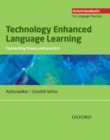 Technology Enhanced Language Learning: connecting theory and practice - eBook