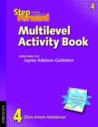 Step Forward 4: Multilevel Activity Book - Book