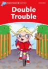 Dolphin Readers Level 2: Double Trouble - Book